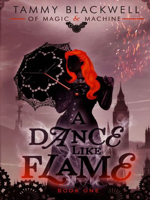 Title details for A Dance Like Flame by Tammy Blackwell - Wait list